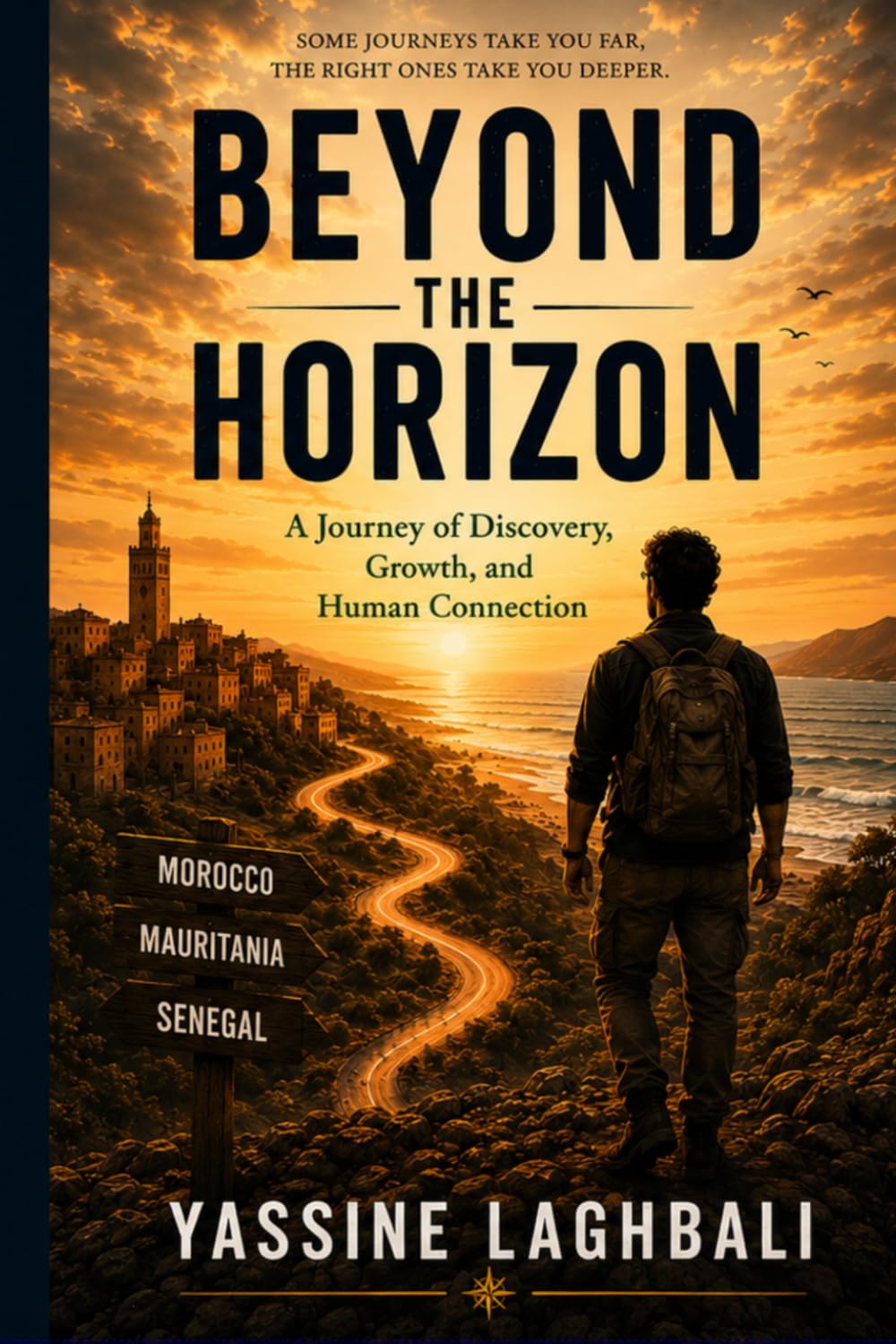 A Journey of Discovery, Growth, and Human Connection: Beyond the Horizon