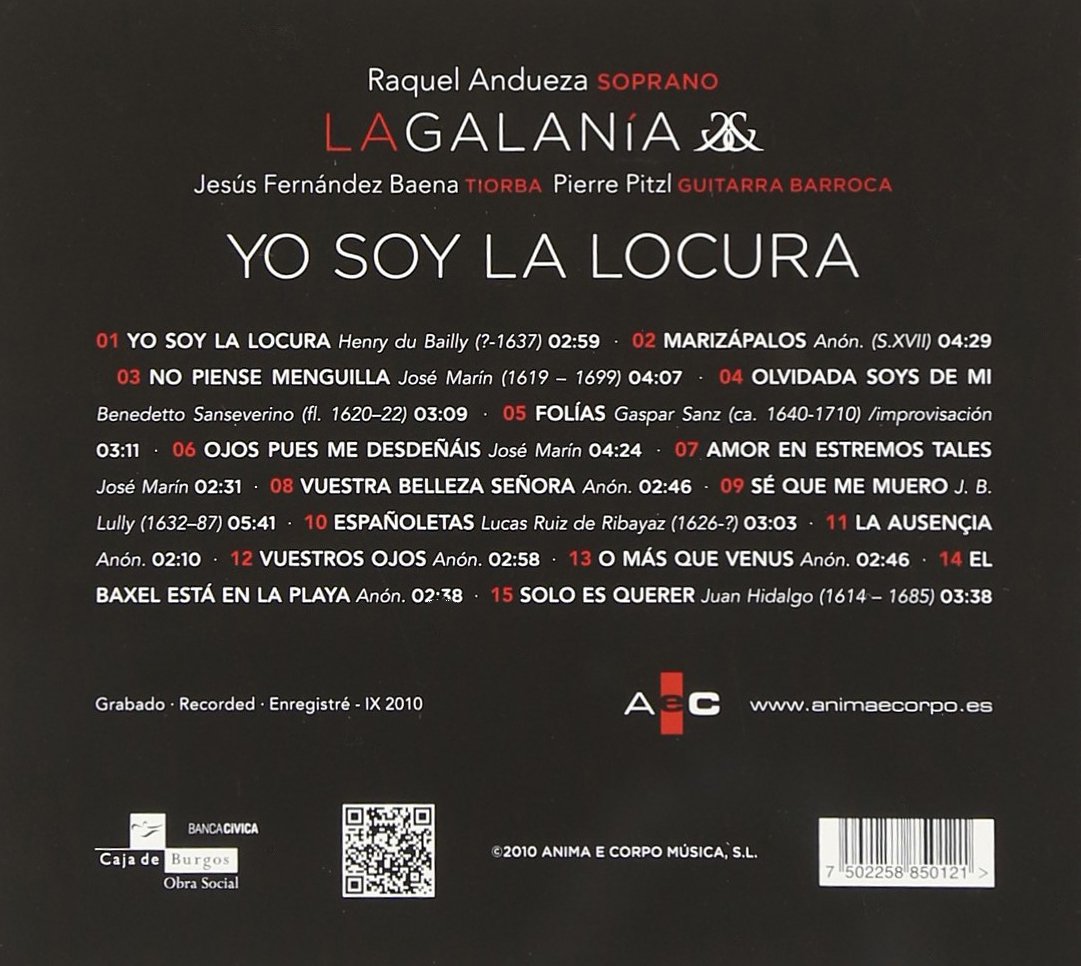 Raquel Andueza: Yo Soy La Locura ; Andueza, Baena, Pitzl