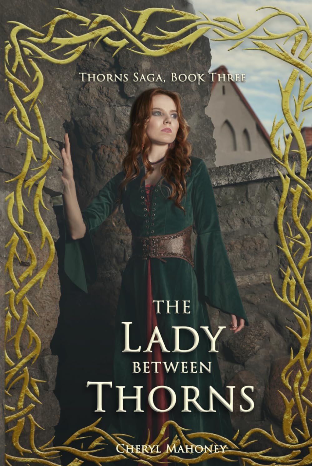 The Lady Between Thorns (Thorns Saga)
