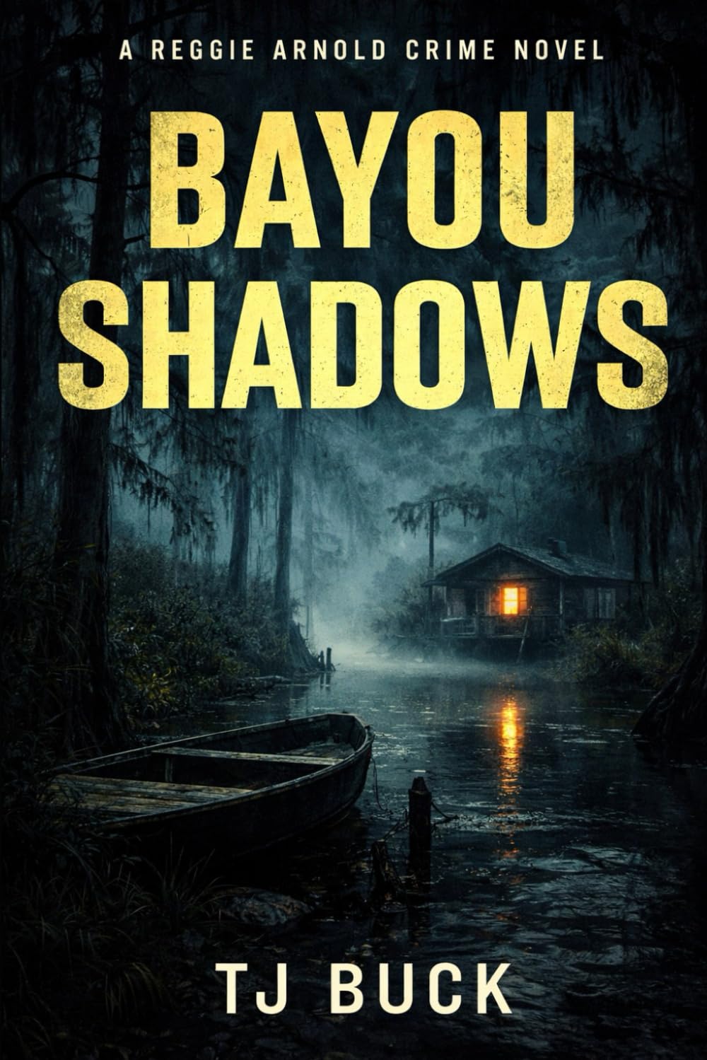 Bayou Shadows (Reggie Arnold Novels)