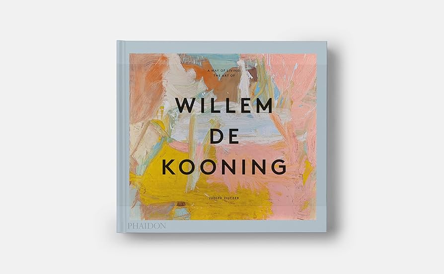 Amazon | A Way of Living: The Art of Willem de Kooning