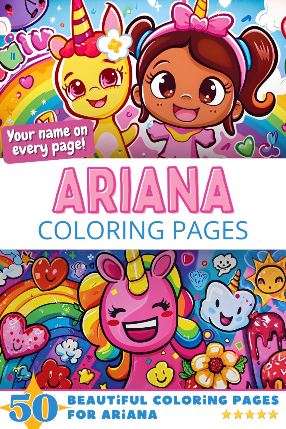 Ariana Coloring Pages: Wow-Effect! Your name on every page - Ariana coloring book - 6x9" - 50x Ariana coloring page - Fantastic Gift