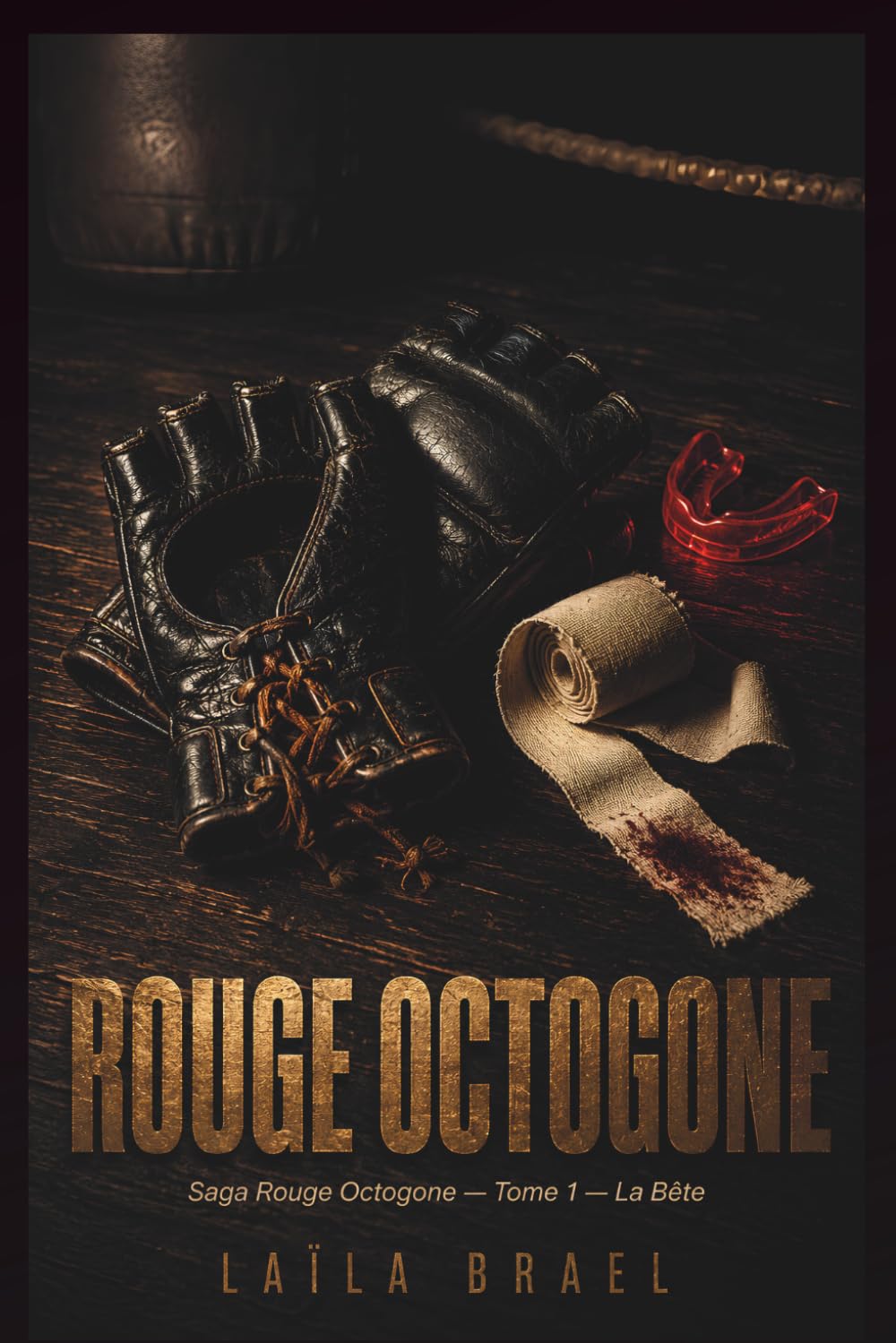 ROUGE OCTOGONE: Romance MMA dark française: Roman sport combat Paris: enemies to lovers, possessive hero, fighter français, octogone Bercy, slow burn intense - Saga Rouge Octogone