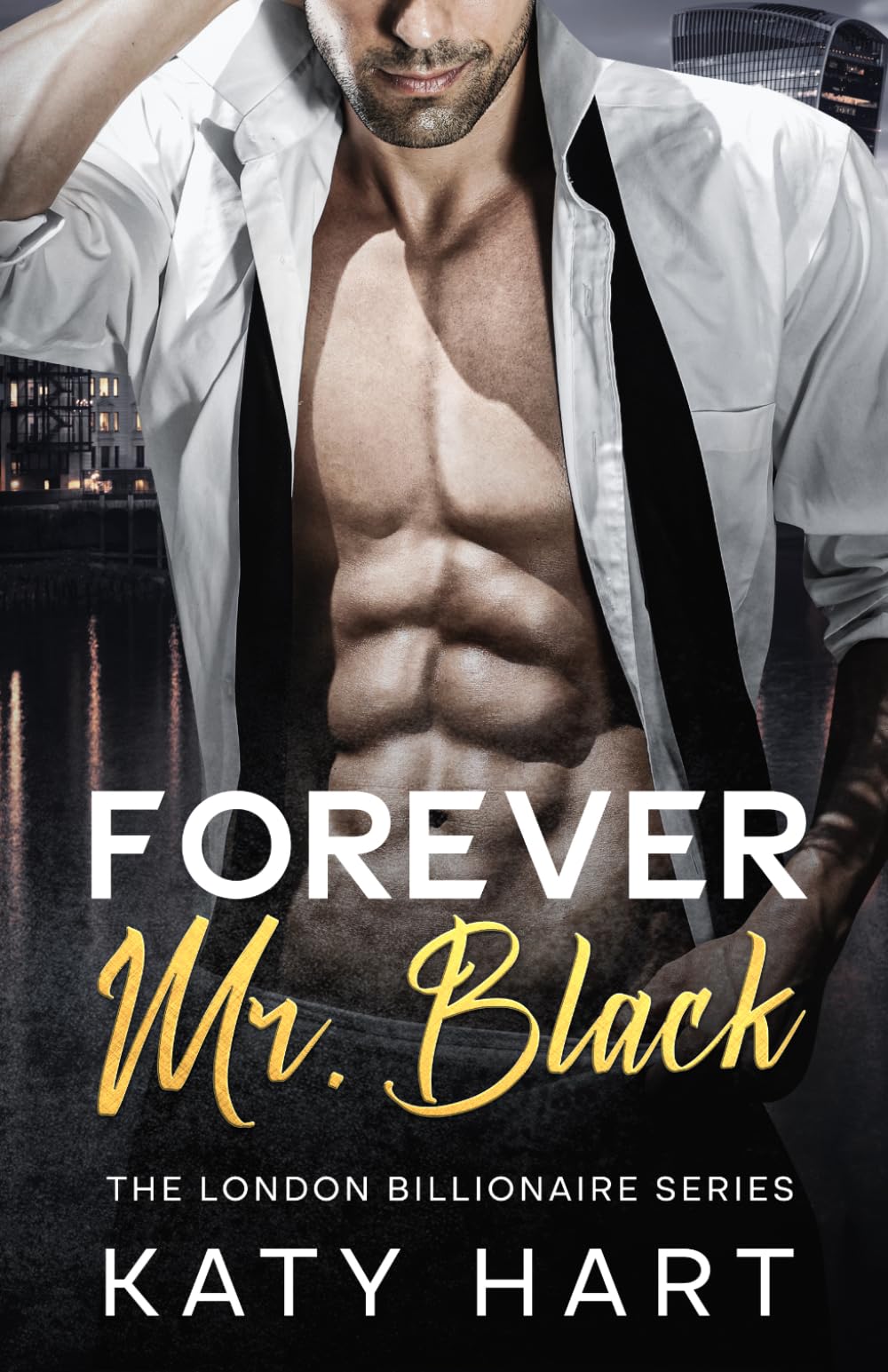 Forever Mr Black: 3 (The London Billionaire Series)