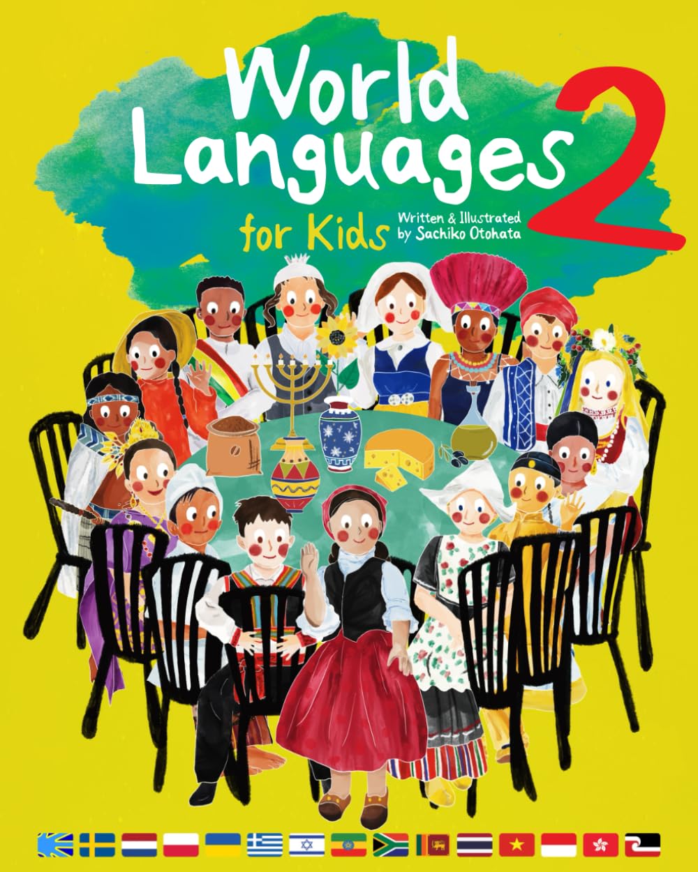 World Languages for Kids 2: Learning Easy Phrases and Greetings in 15 Foreign Languages (ASL: American Sign Language, Greek, Vietnamese, Thai, Ukrainian, Cantonese, Hebrew, Polish and more)