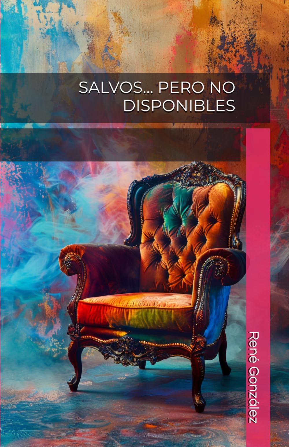 SALVOS… PERO NO DISPONIBLES (Escuela del Espíritu)