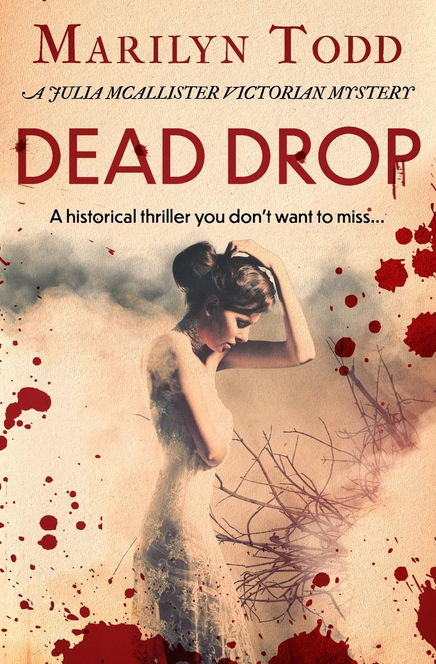 Dead Drop: A historical thriller you don't want to miss... (Julia McAllister Victorian Mysteries)