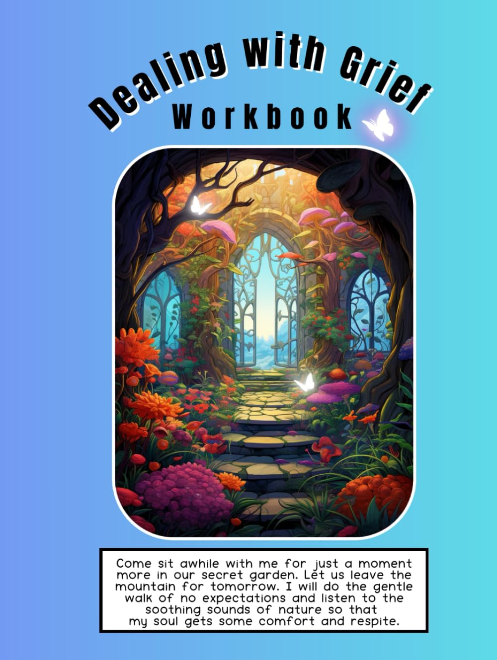 Dealing with Grief Workbook: Adult Coloring Book and Journal