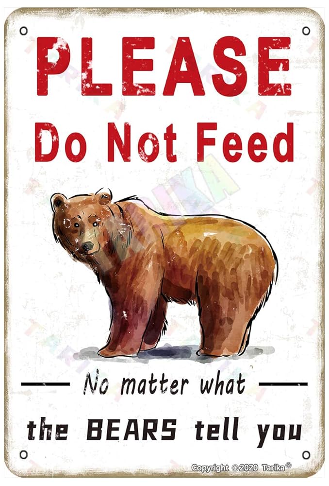 Amazon.com: Please Do Not Feed The Bears Funny for Home,Room,Outdoor,Club,Bars,Pubs Metal Vintage Tin Sign Wall Decoration 12x8 inches : Home & Kitchen amazon-com-please-do-not-feed-the-bears-funny-for-home-room-outdoor-club-bars-pubs-metal-vintage-tin-sign-wall-decoration-12x8-inches-home-kitchen