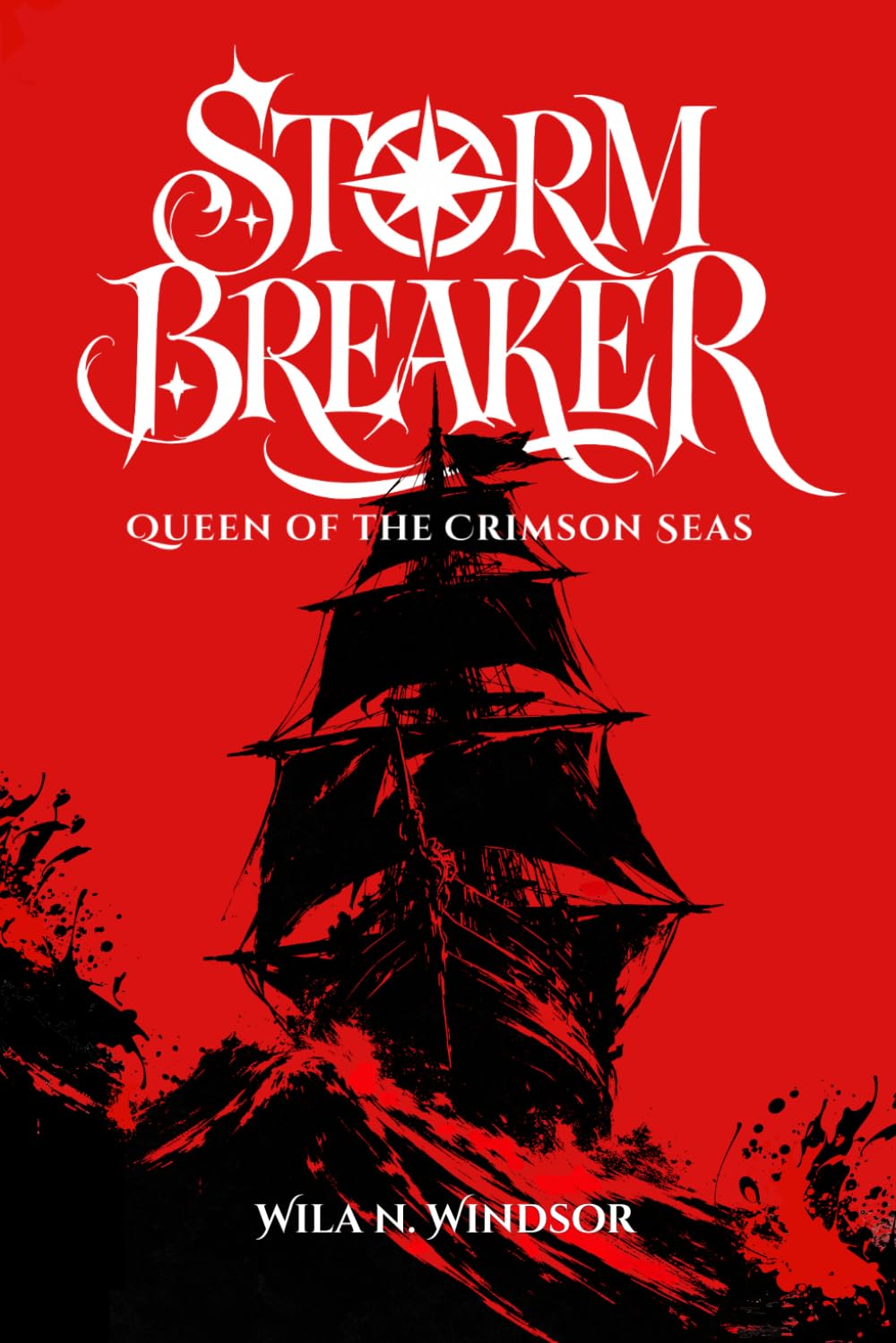 Stormbreaker: Queen of the Crimson Seas: (An Enemies to Lovers Pirate Romance)