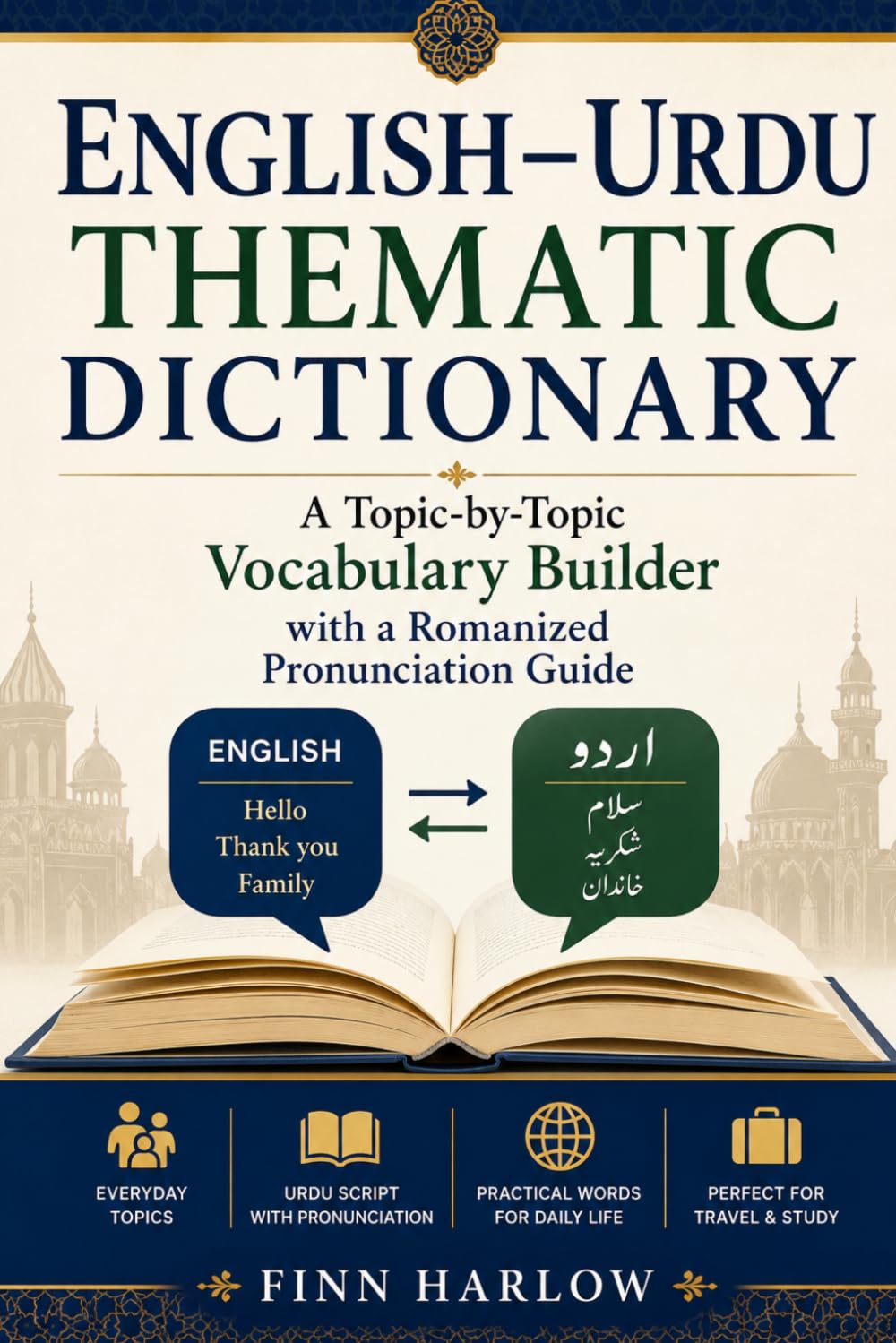 English–Urdu Thematic Dictionary: A Topic-by-Topic Vocabulary Builder with a Romanized Pronunciation Guide