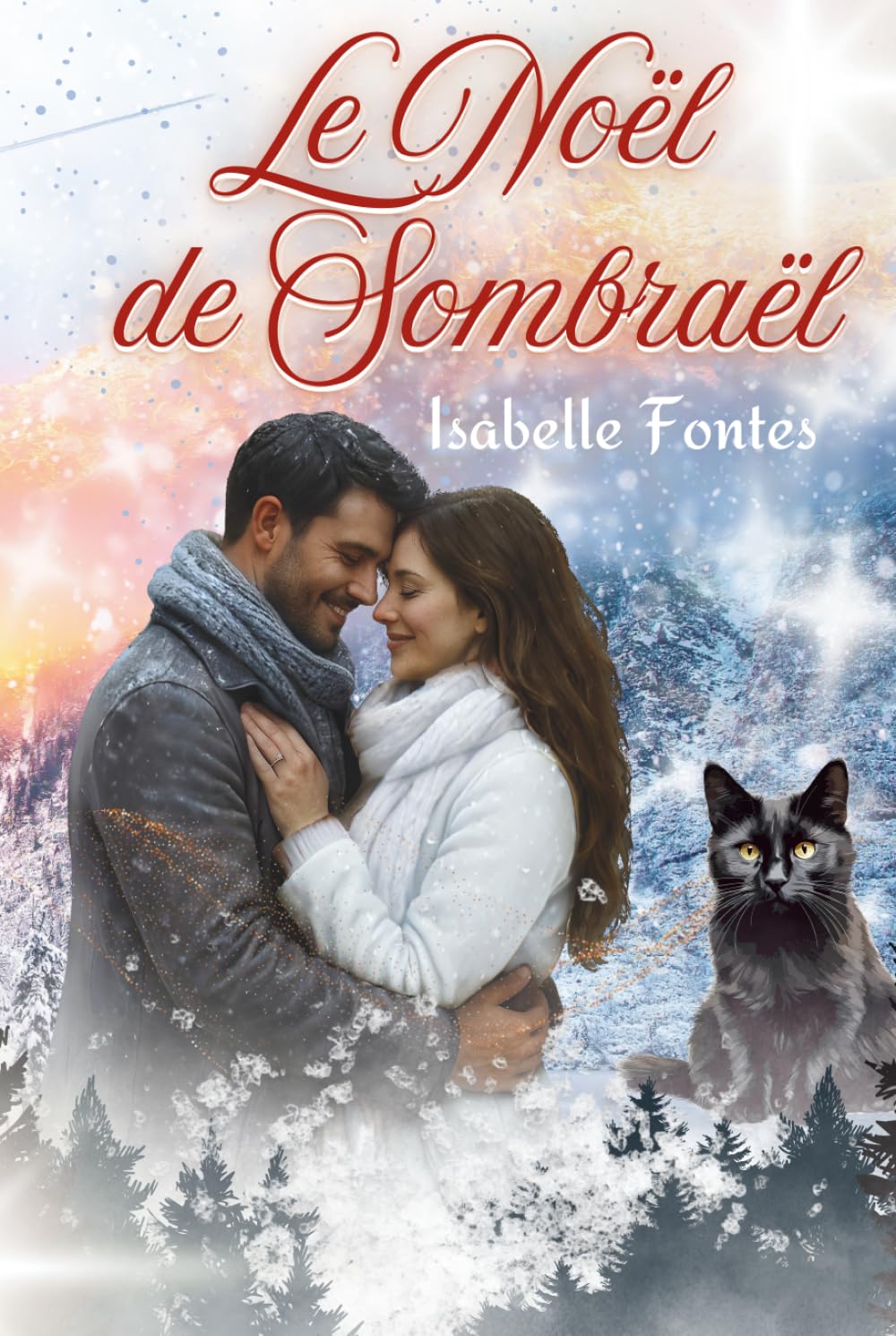 Le Noël de Sombraël: Une romantasy féerique sous les cieux enneigés