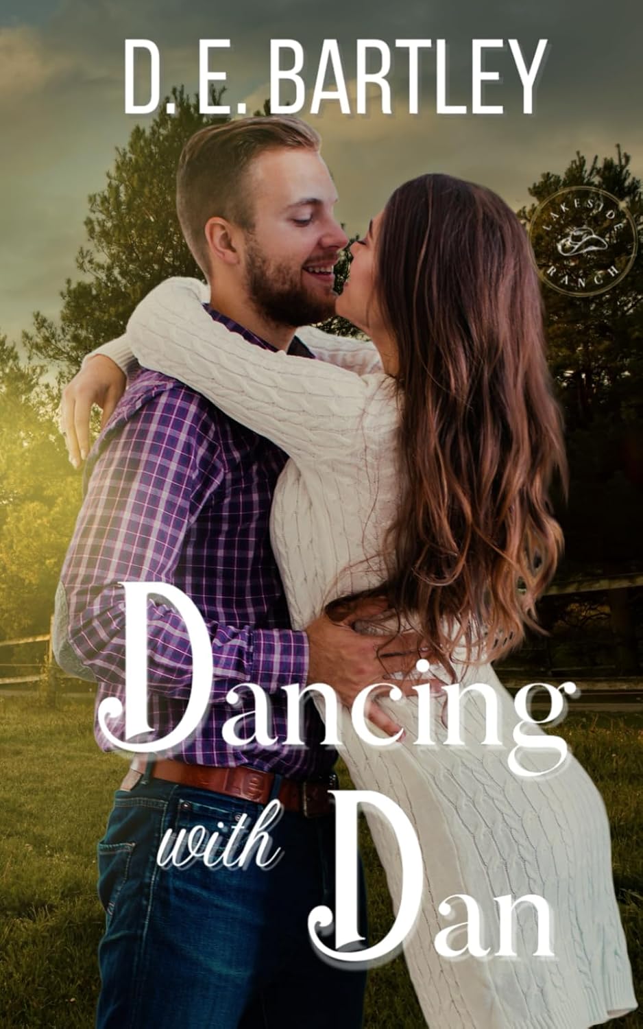 Dancing With Dan: Lakeside Ranch book two: 2