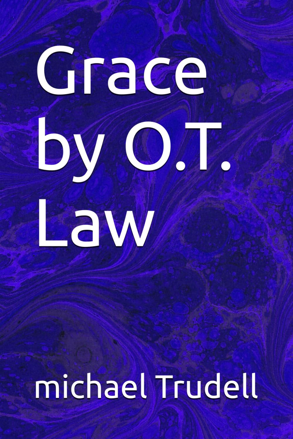 Grace by O.T. Law
