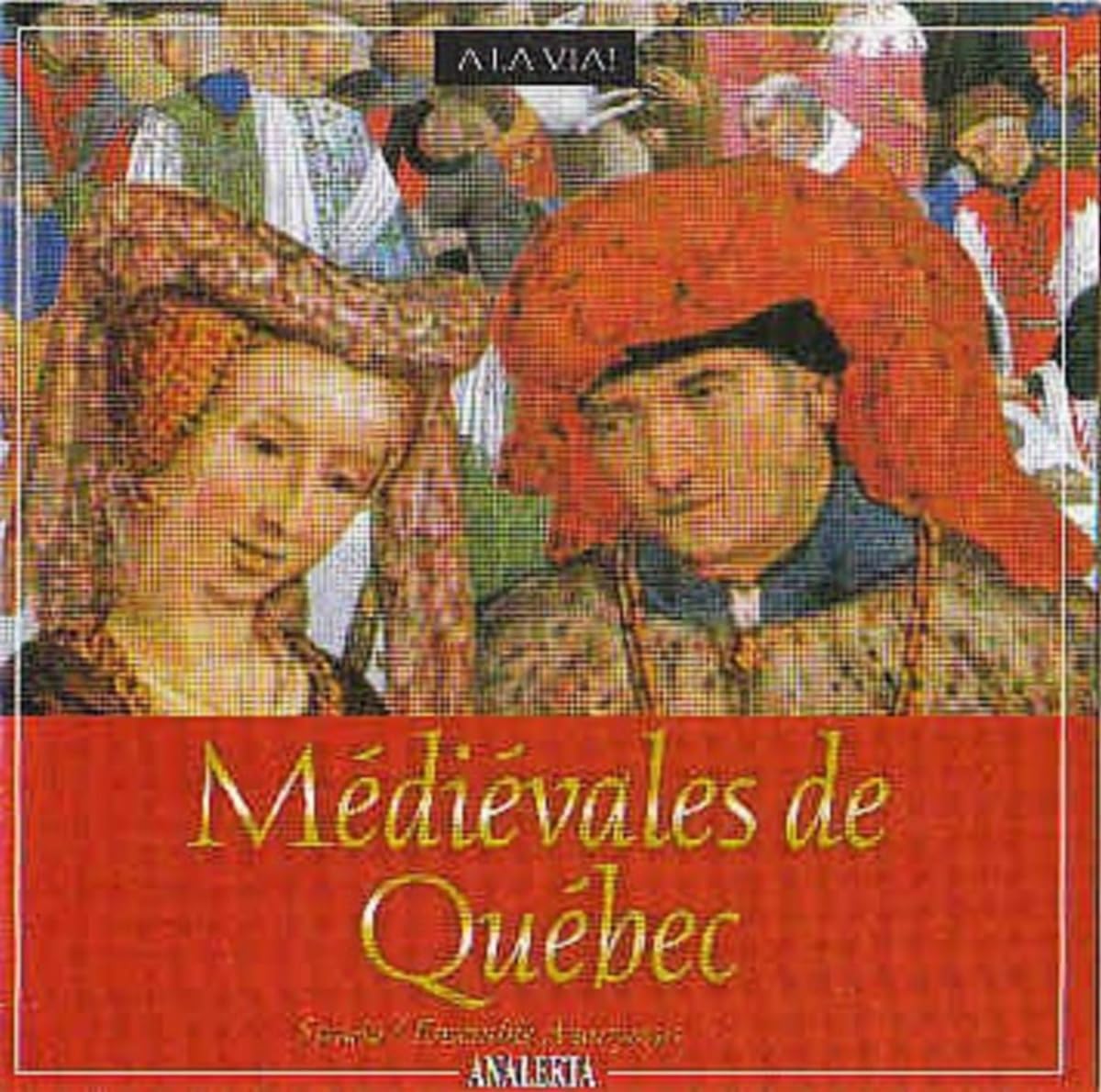 Medievales De Quebec [Audio CD] STRADA/ENSEMBLE ANONYMUS