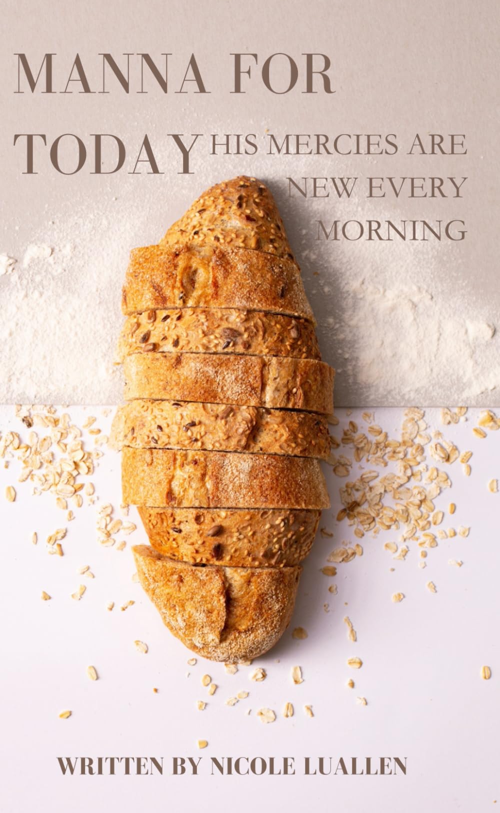 Manna For Today: His Mercies Are New Every Morning