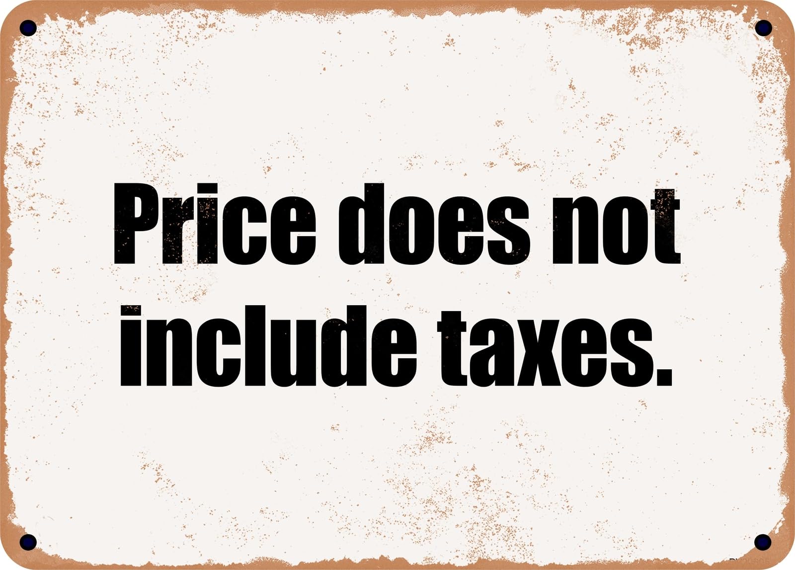 METAL SIGN - Price does not include taxes home decor