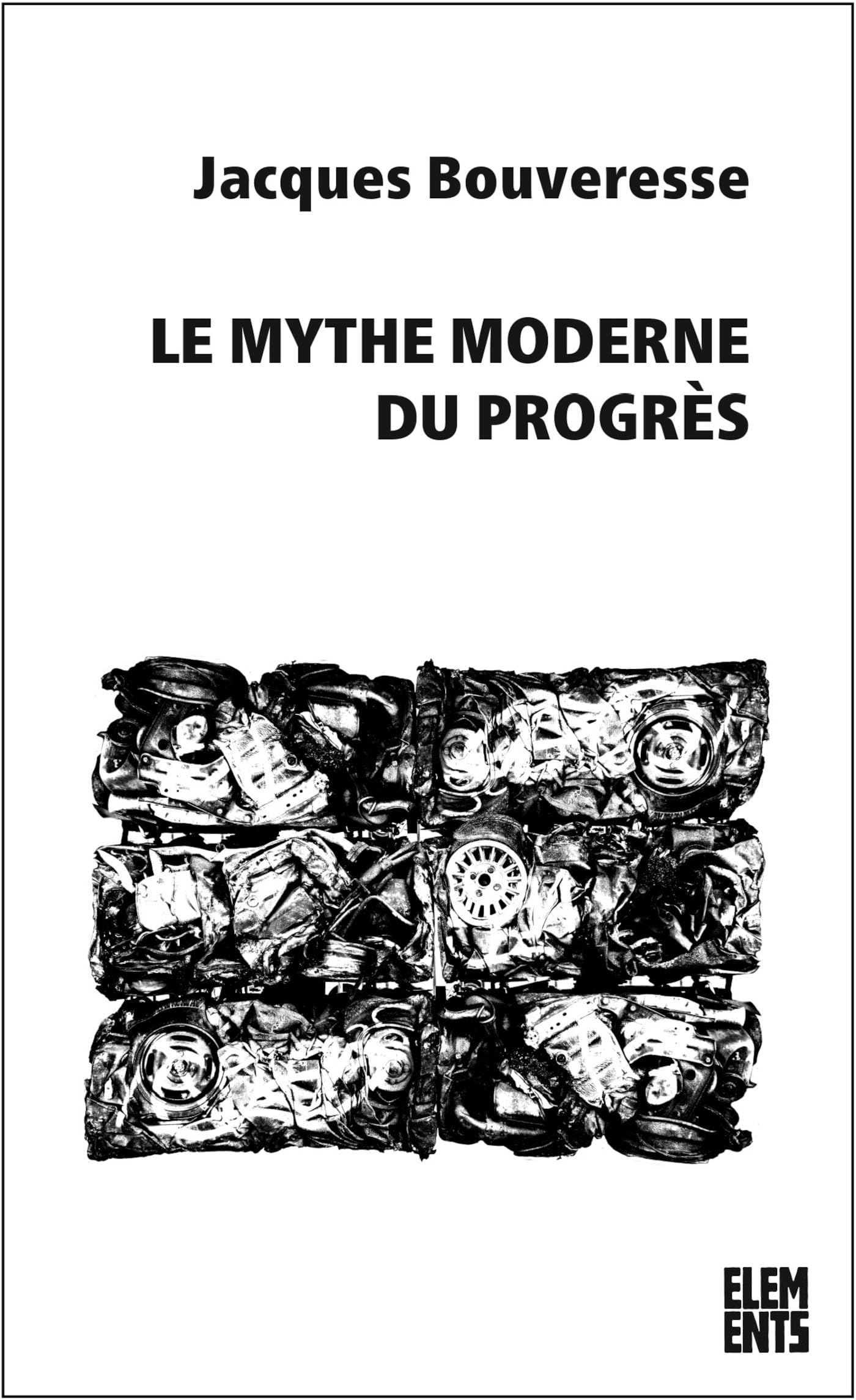 Le Mythe moderne du progrès (French Edition)