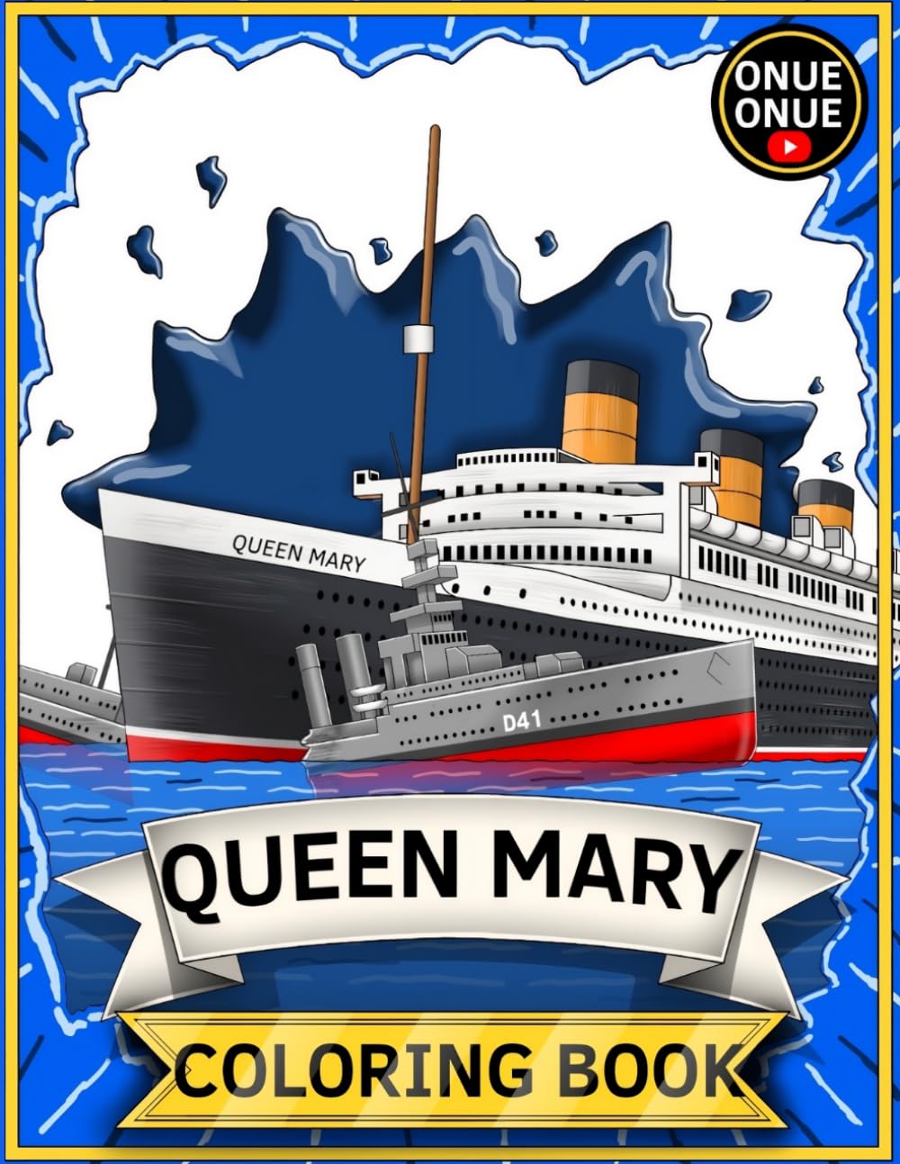 Queen Mary Coloring Book: Discover the Fascinating History While You Color