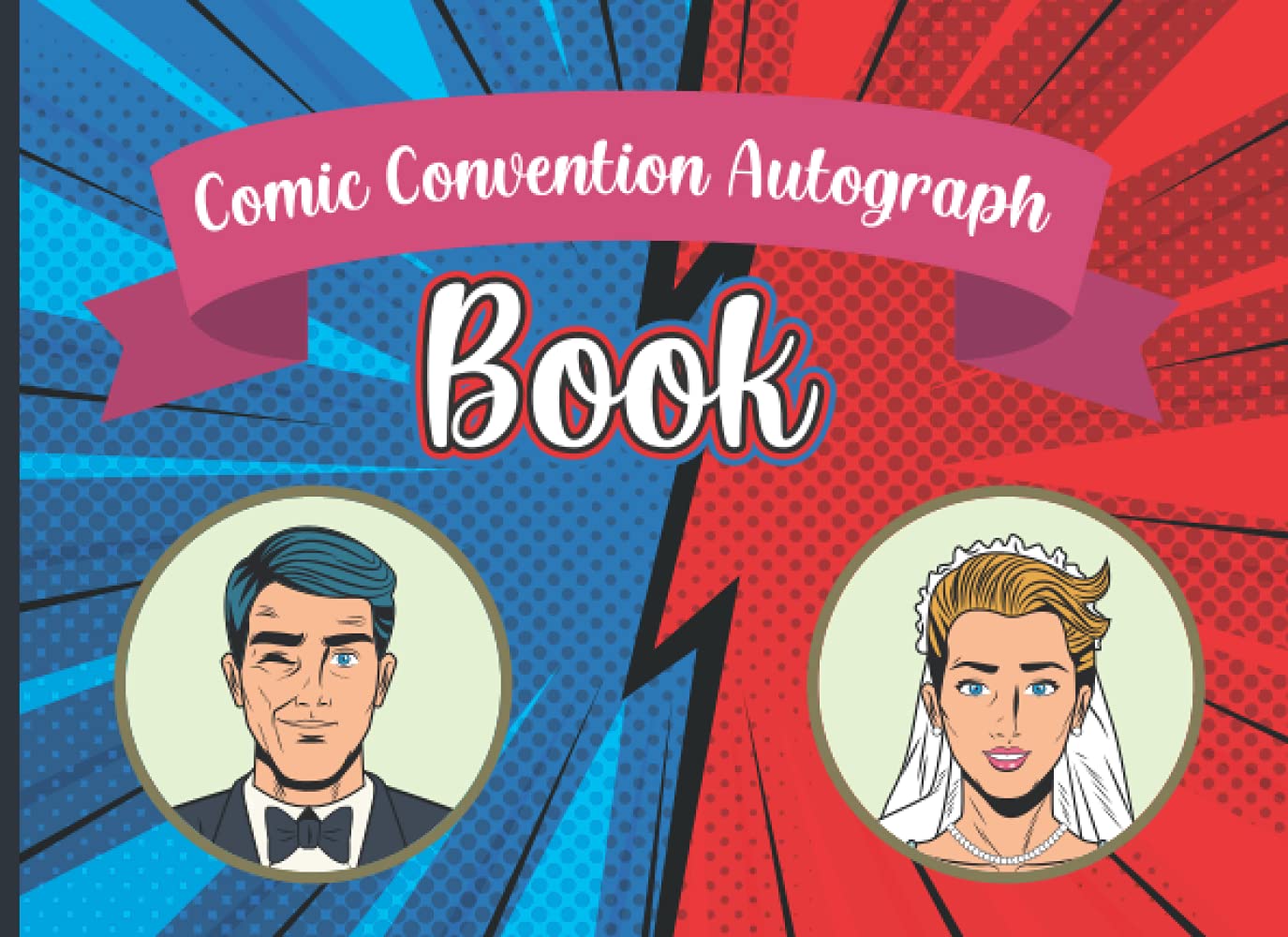 Comic Convention Autograph Book: Blank Scrap Book or Memorabilia Album for Signatures of Your Favourite Comic Characters and Cartoon Characters. – Ideal Gift for Comic Convention fans