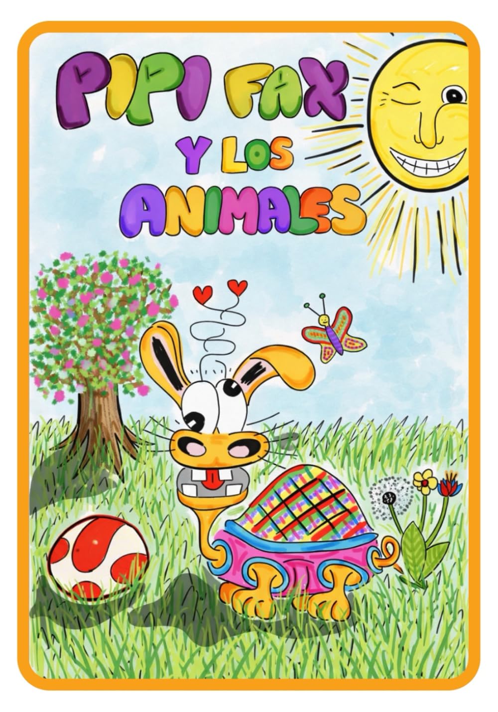 PIPIFAX y los animales – La gran aventura de la amistad: Un cuento infantil lleno de bondad, amistad y ayuda | Novela ilustrada para niños de 3 a 7 ... leer en voz alta o para primeros lectores