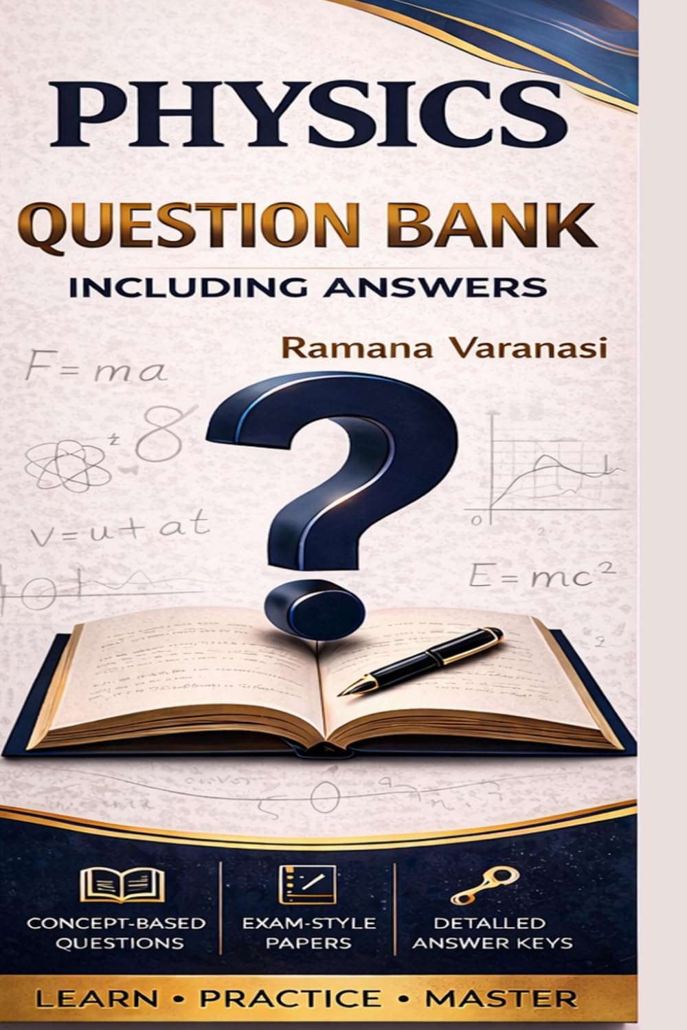 Physics Question Bank: Including Answers