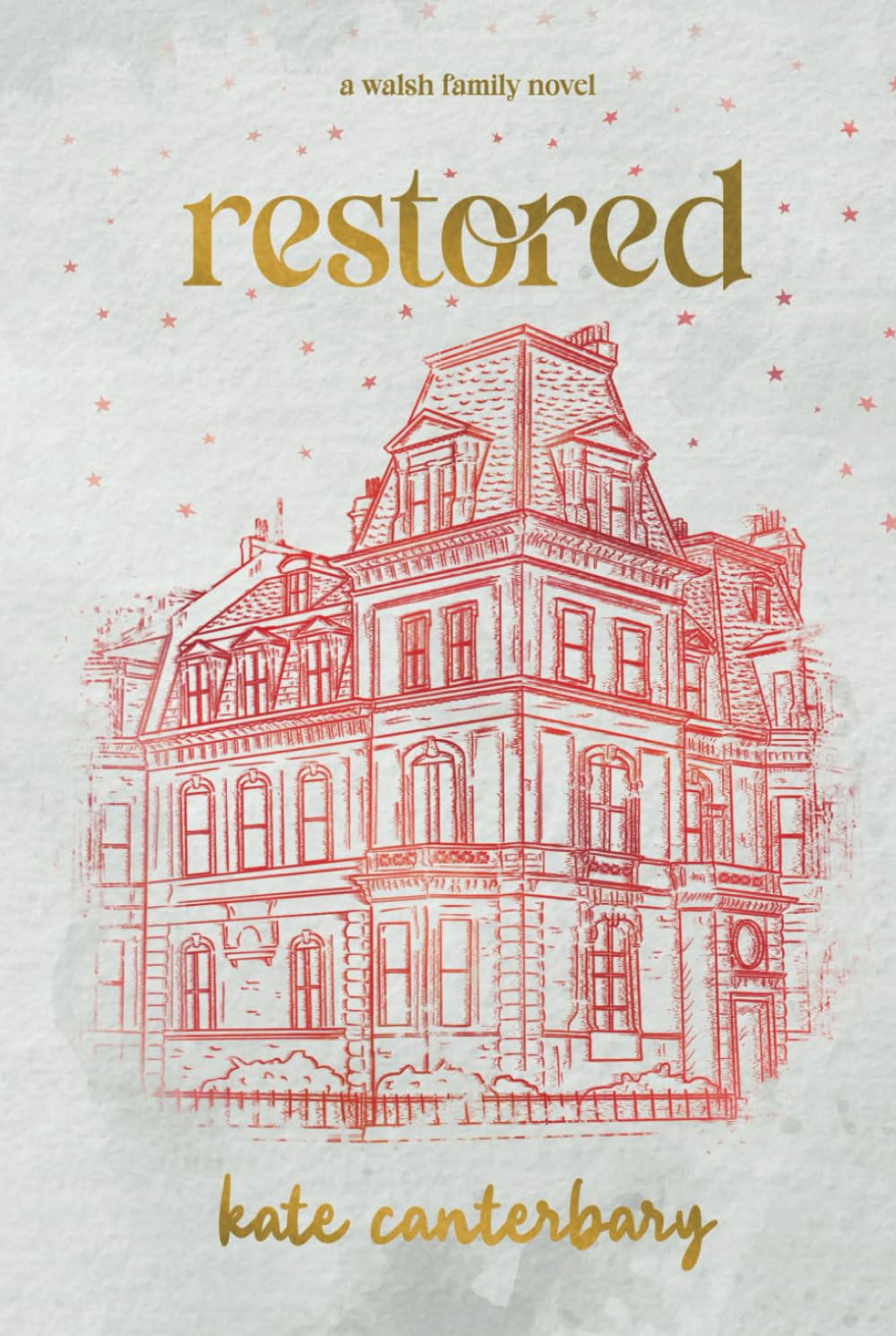 Restored (The Walsh Family)