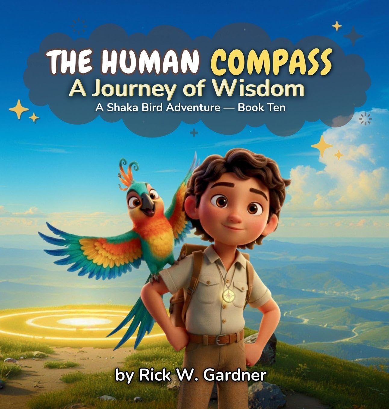 The Human Compass: A Journey of Wisdom: 10