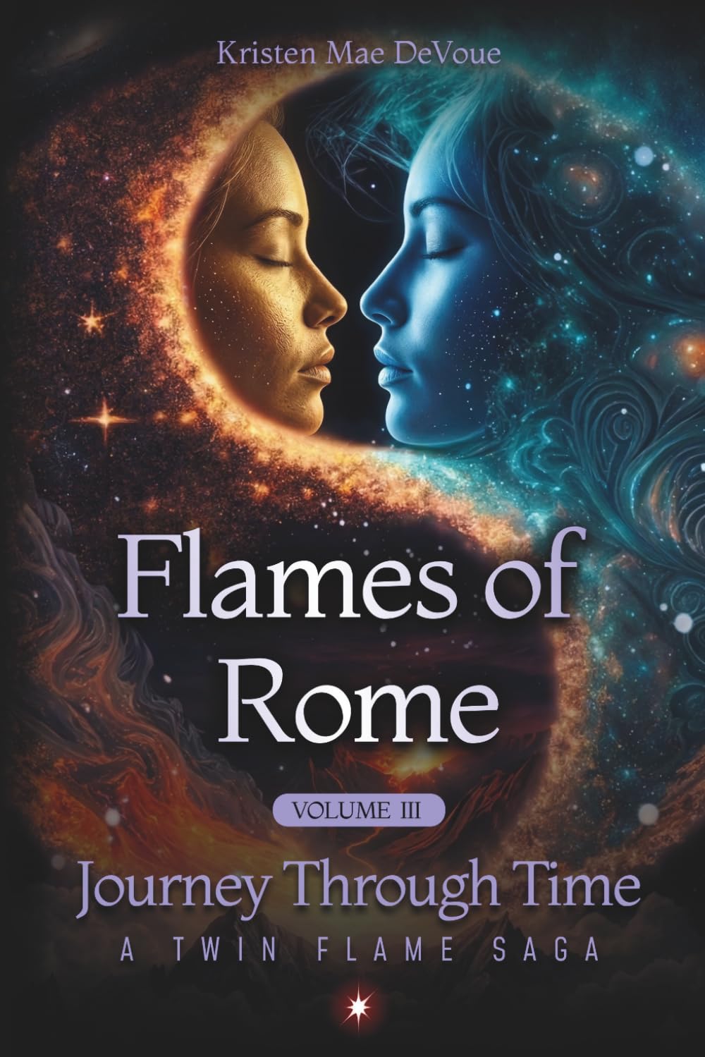 Flames of Rome: Journey Through Time: A Twin Flame Saga: Volume 3
