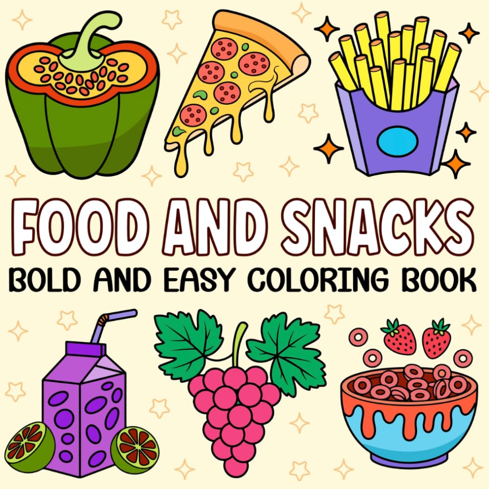 Food and Snacks: Bold and Easy Coloring Book