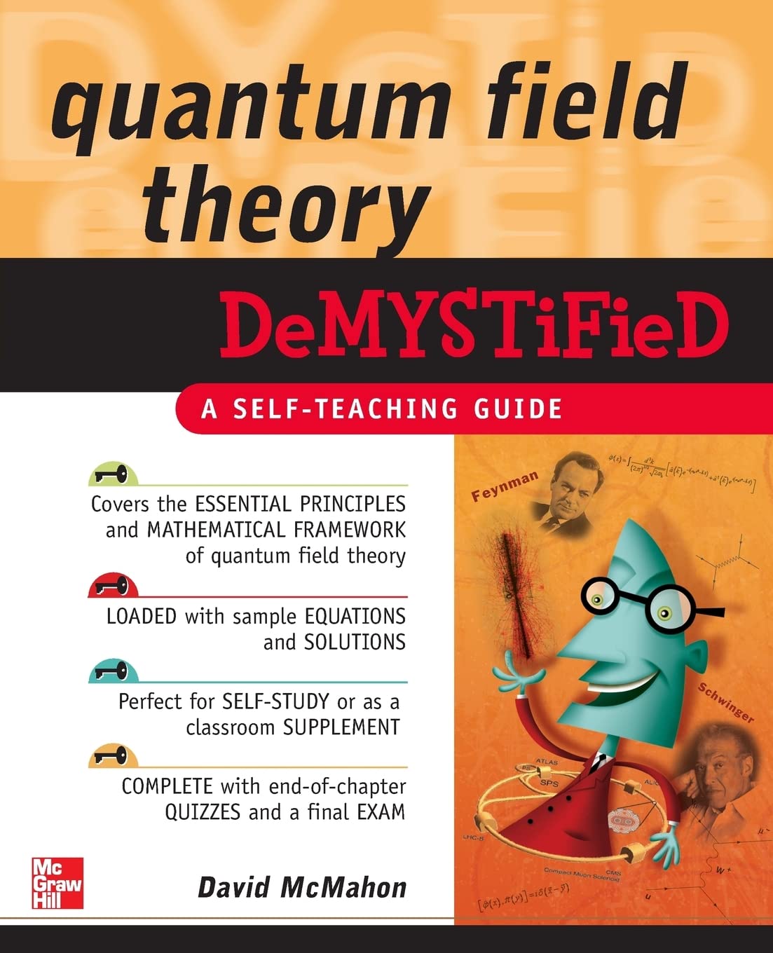 Quantum Field Theory Demystified: A Self-Teaching Guide