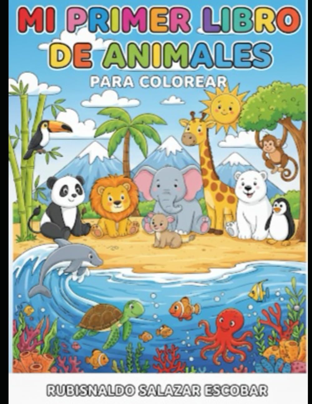 MI PRIMER LIBRO DE ANIMALES: PARA COLOREAR