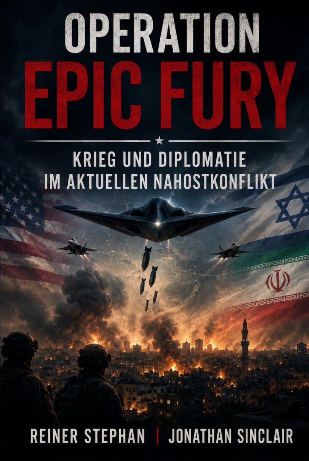Operation Epic Fury: Krieg und Diplomatie im aktuellen Nahostkonflikt (Krieg-Macht-Diplomatie)