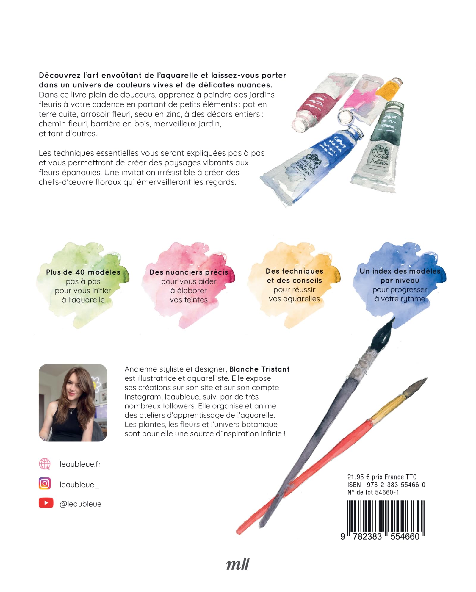 Jardins fleuris à l'aquarelle: Plus de 40 modèles pas à pas pour s'initier à l'aquarelle