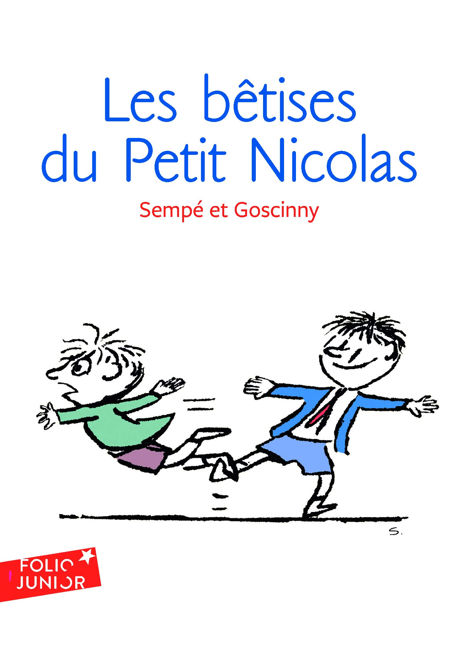 Les bêtises du Petit Nicolas: LES HISTOIRES INEDITES DU PETIT NICOLAS (1)