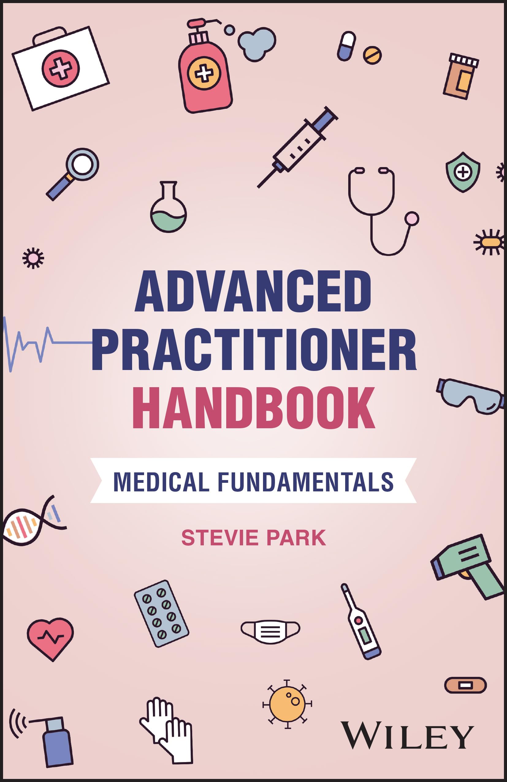 Advanced Practitioner Handbook: Medical Fundamentals