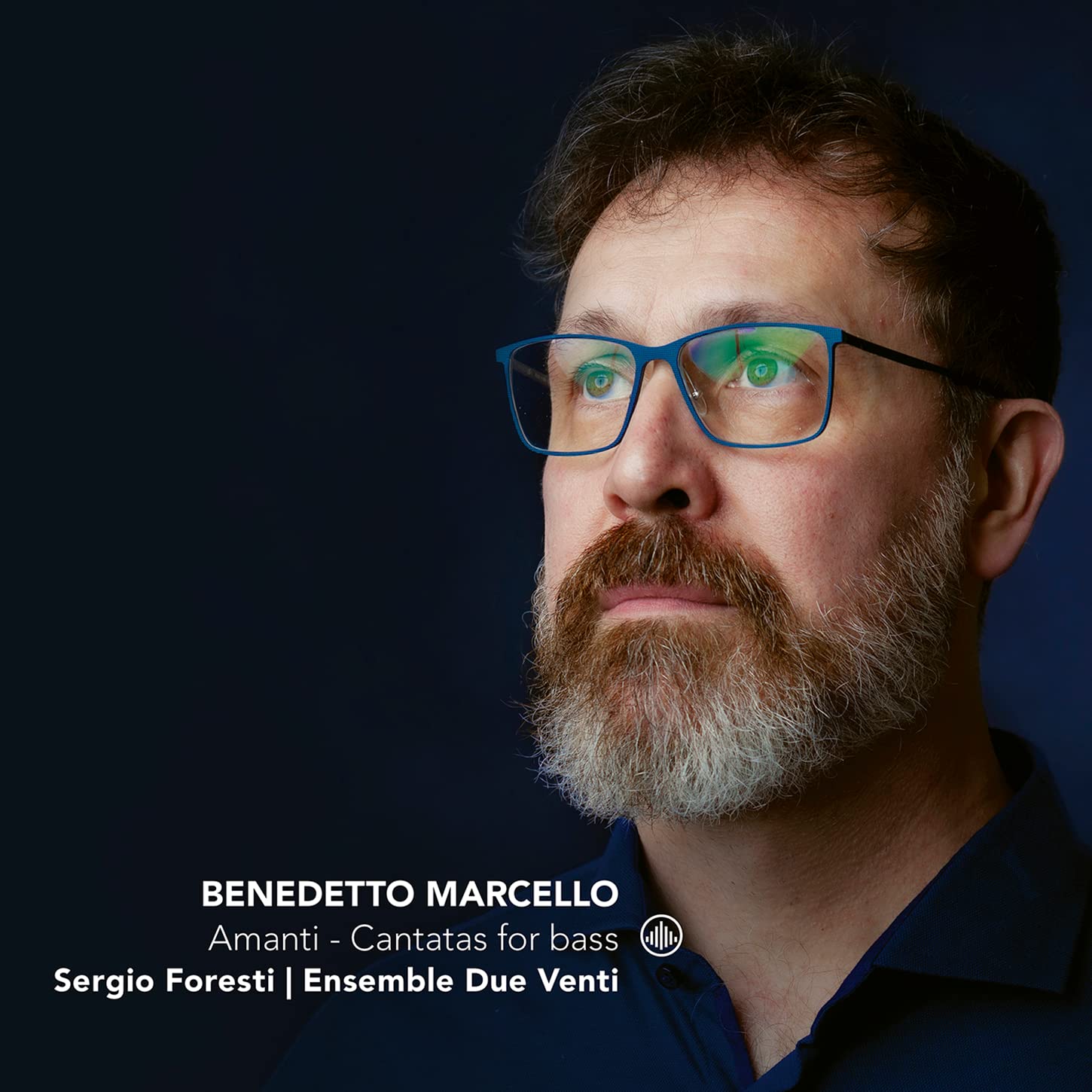 Benedetto Marcello: Amanti - Cantatas For Bass