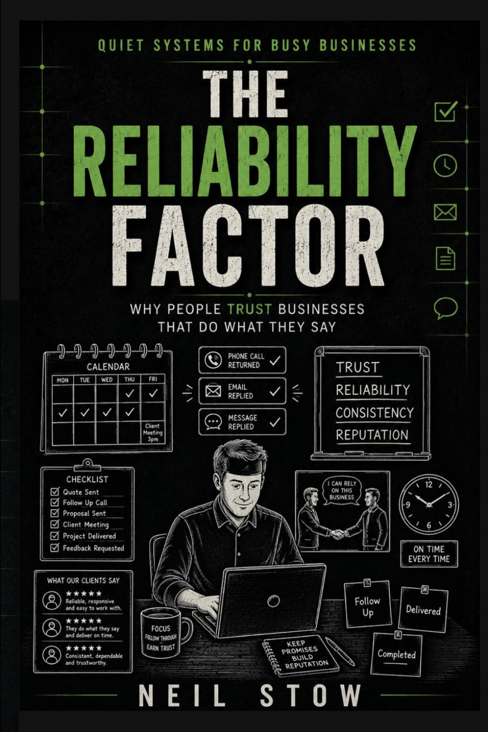 The Reliability Factor: Why People Trust Businesses That Do What They Say