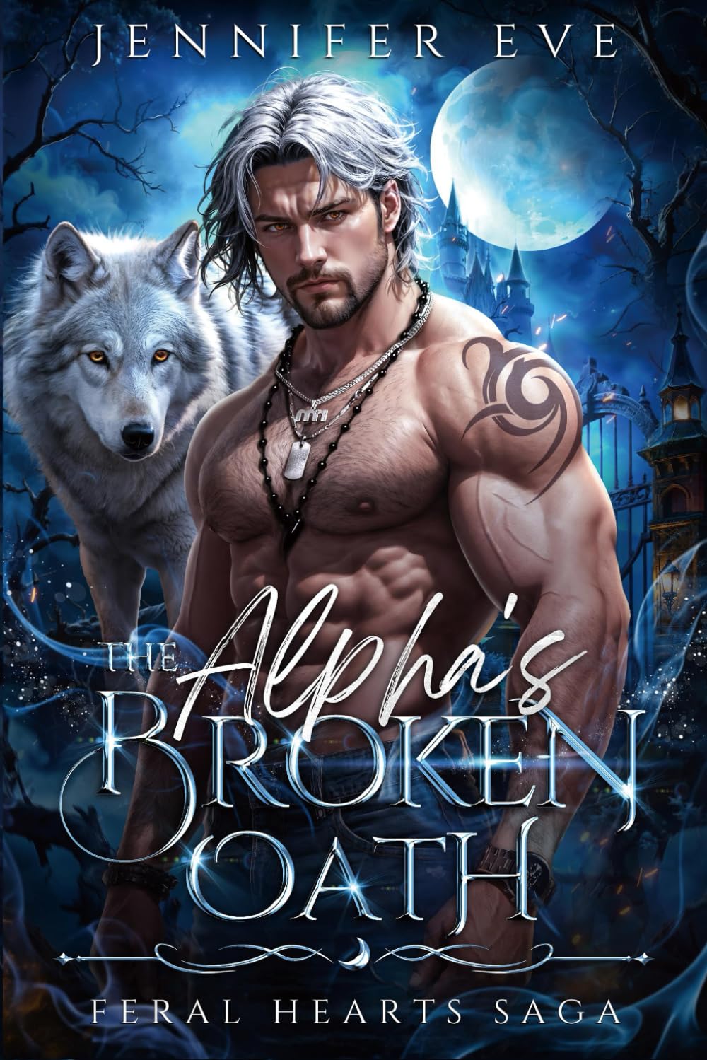 The Alpha's Broken Oath: An Opposites Attract Fight Against Fate Dark Romance (Feral Hearts Saga)