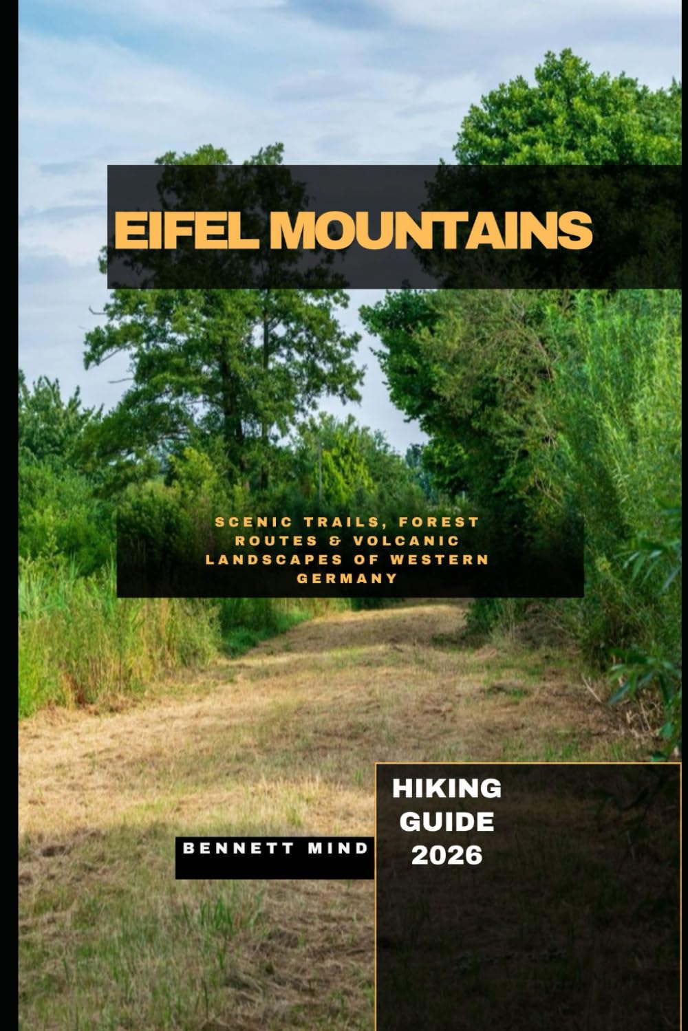 EIFEL MOUNTAINS HIKING GUIDE 2026: Scenic Trails, Forest Routes & Volcanic Landscapes of Western Germany
