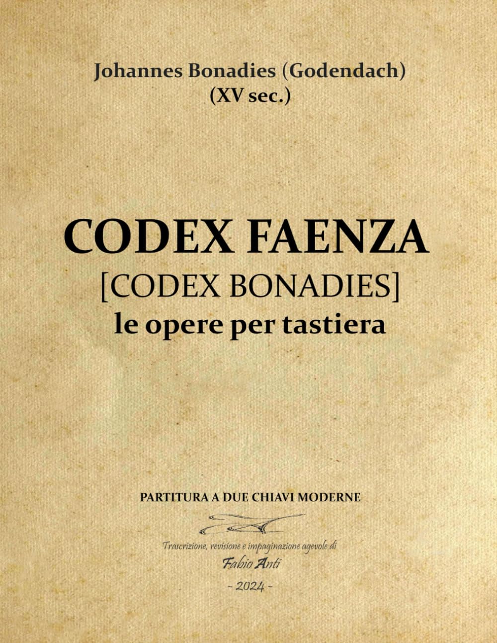 Codex Faenza Johannes Bonadies étudier les œuvres pour clavier ancien