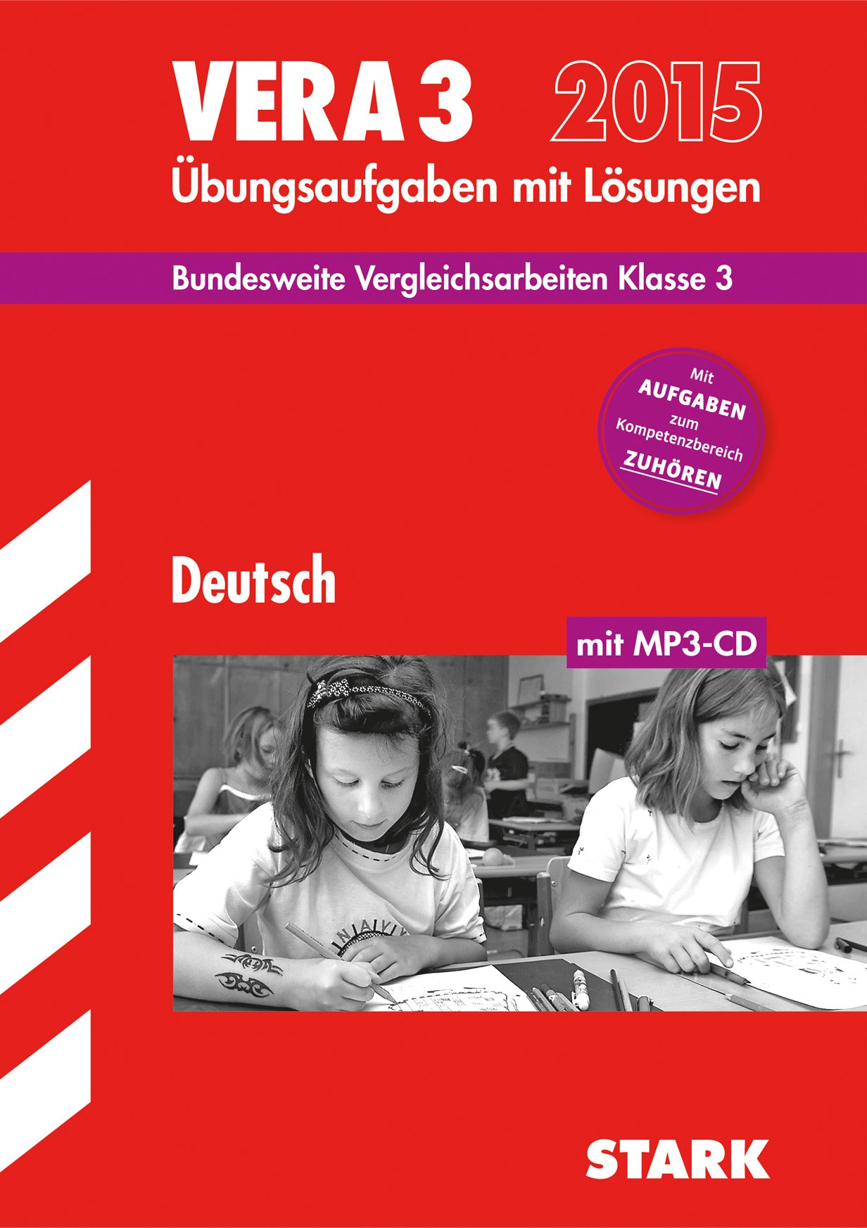 STARK VERA 3 Grundschule - Deutsch mit MP3-CD: Mit Aufgaben zum Kompetenzsbereich ZUHÖREN