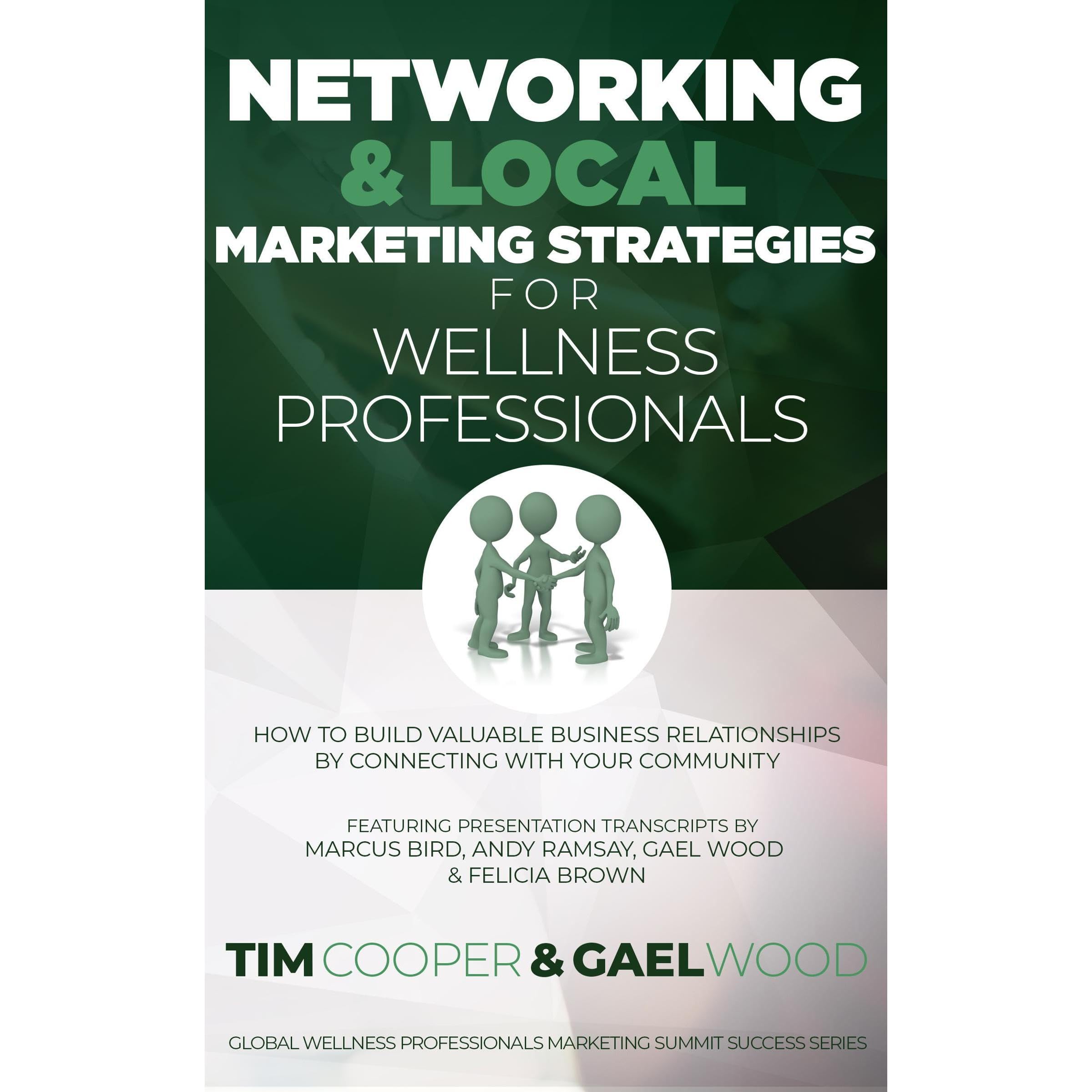 Networking & Local Marketing Strategies for Wellness Professionals