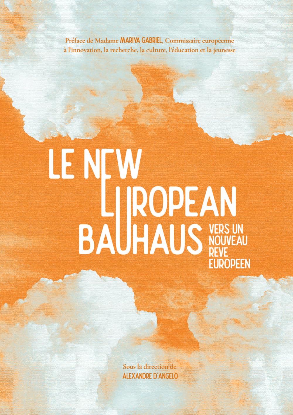 Le NEW EUROPEAN BAUHAUS: vers un nouveau rêve européen