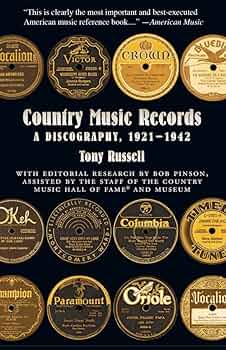 アート・デザイン・音楽 Country Music Records: A Discography, Country Music Records: A Discography, 1921-1942: Russell