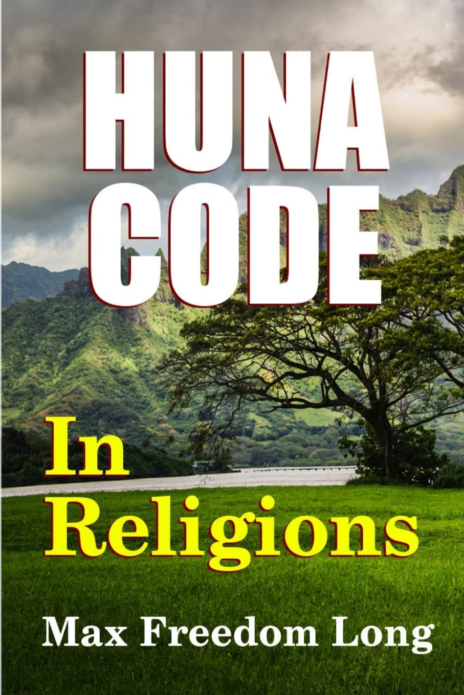 The Huna Code In Religions