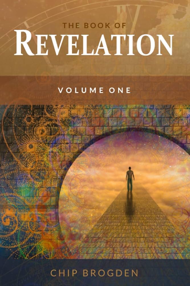 The Book of Revelation (Volume One): Brogden, Chip