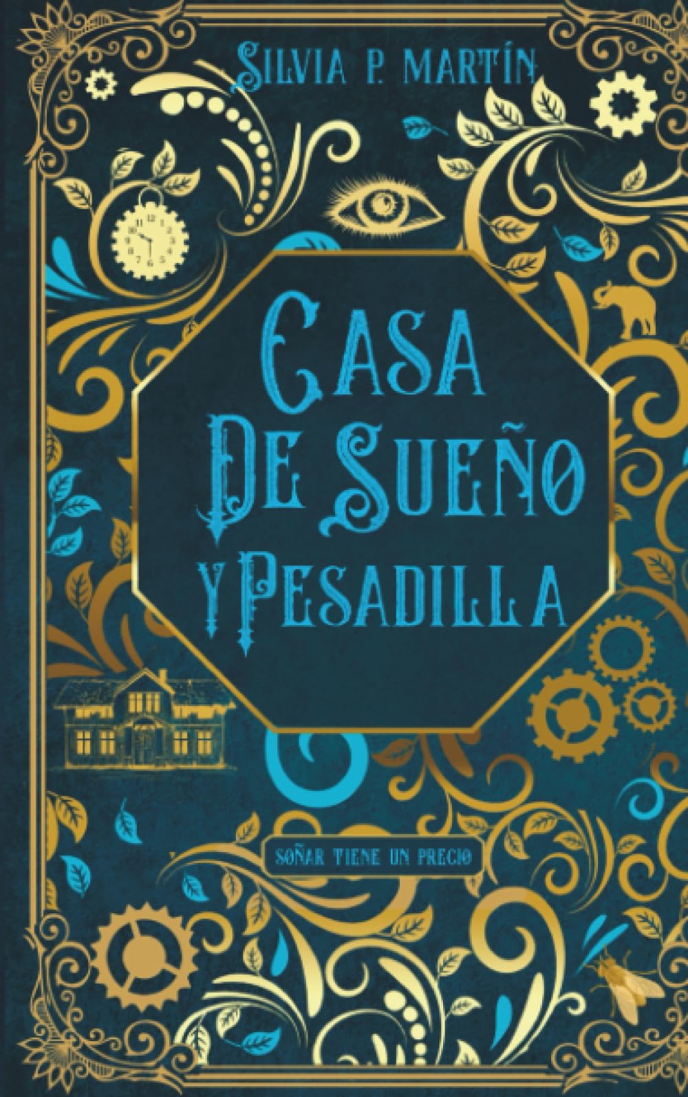 Casa de sueño y pesadilla