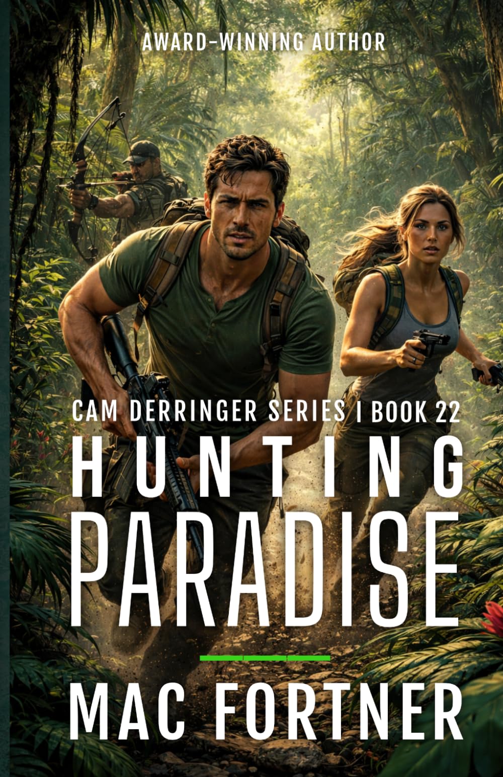 Hunting Paradise: A Cam Derringer Novel (Tropical Thriller Series Book 22)