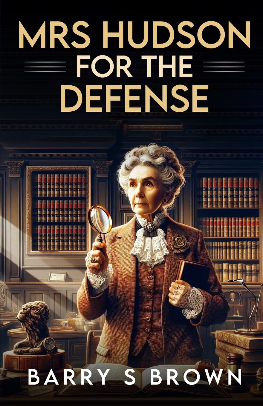 Mrs. Hudson For The Defense: 8 (Mrs. Hudson of Baker Street)